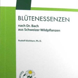 lchherr Rudolf Broschüre Blütenessenzen nach Dr Bach aus Schweizer Wildpflanzen