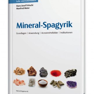 HEIDAK MINERAL-SPAGYRIK Lehr- und Arbeitsbuch Fritschi, Meier
